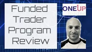 OneUpTrader Funded Trader Program Review
