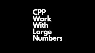 CPP Programming Tricks to work with very large numbers. Please Subscribe 