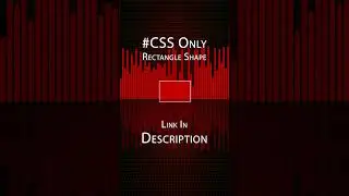 2D CSS Rectangle Shape 