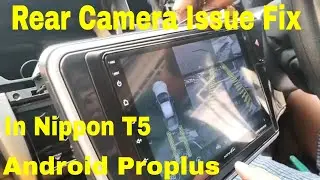 How To Fix Reverse Camera Issue/No Signal in T5 Nippon Android Stereo 