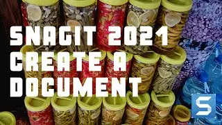How to Create a Tech Document Fast with Snagit 2021