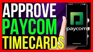 How to Approve Timecards in Paycom (2024 METHOD!)