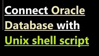 How to connect Oracle Database with Unix shell script