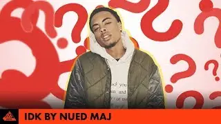 Nued Maj - IDK (Official Music Video) | All Def Music