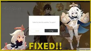 FAILED TO CHECK UPDATES - FIX in 30 SECONDS! | Genshin Impact
