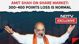 Amit Shah Interview | Amit Shah Denies Links Between Election And Share Market