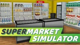 Охрана отмена! Ловим воров и расширяем магазин в Supermarket Simulator!