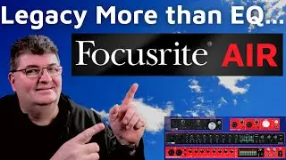 What is Focusrite AIR? - More than EQ...