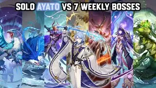 Solo C0 Ayato vs 7 Weekly Bosses Without Food Buff | Genshin Impact
