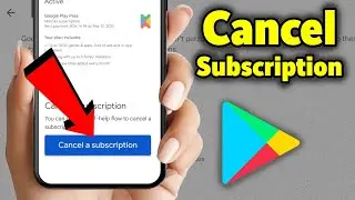 How To Cancel Subscriptions on Google Play Store