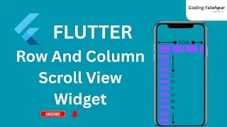Using SingleChildScrollView with Row and Column in Flutter