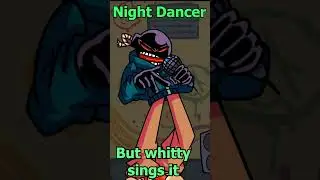Bombastic Night - Night Dancer but Whitty Sings it (AI Cover)  | FNF MODS/COVERS 