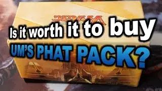 MTG - Is it worth it to buy a UM PHAT Pack for Magic: the Gathering?
