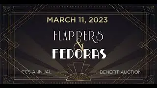 2023 CCS Live Benefit Auction | Flappers and Fedoras