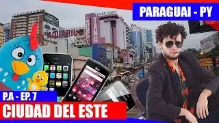 O QUE TEM NA 25 DE MARÇO DO PARAGUAI - EP05TEMP01 - #PARTIUALASCA