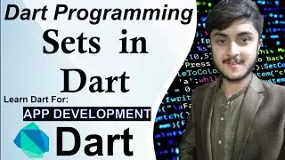 Sets || Sets in Dart || App Development || Learn Dart for App Development