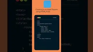 Creating a Rounded Square using HTML/ CSS 
