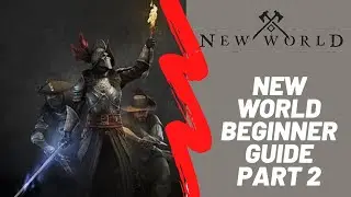 BEGINNER GUIDE / NEW PLAYER TO MMORPG - TIPS AND TRICKS TO START PLAYING NEW WORLD (PART 1)