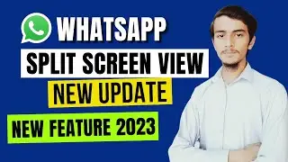 WhatsApp split screen update || WhatsApp new update || split screen view feature 2023