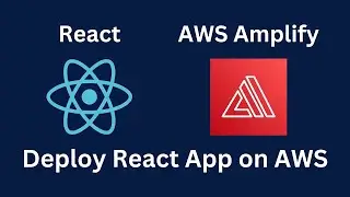 How to Deploy React App on AWS Amplify