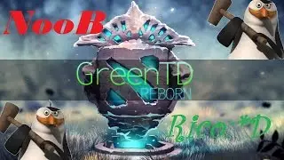 NooB играет в Dota 2. Green TD - Reborn