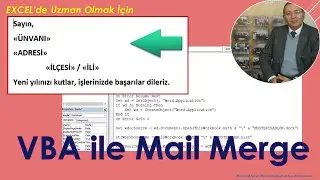Excel VBA ile Mail Merge İşlemi