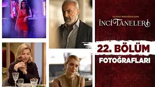 İnci Taneleri – 22. Bölüm Fotoğrafları