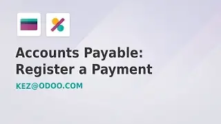 Accounts Payable: Register a Payment  - Odoo 17 (Part 3 of 12)