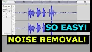 AUDACITY NOISE REMOVAL! HOW DO I REMOVE BACKGROUND NOISE?