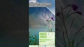 Chromebook - How to Forget or Reset a Wi-Fi Connection