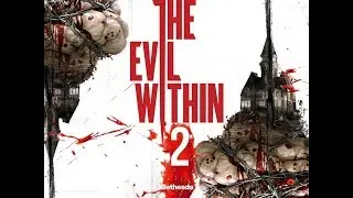 The Evil Within 2 прохождение часть 1,что за хрень происходит!?
