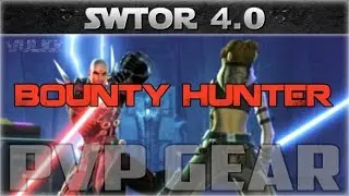 SWTOR Patch 4.0 New PvP Gear Design: Bounty Hunter