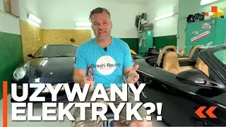 UŻYWANY ELEKTRYK – pułapka czy okazja?! ⚡| Pogadanki