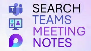 View and search all Teams Loop Meeting Notes  | @efficiency365