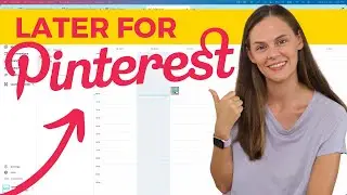 Schedule Your Pinterest Pins Using Later (Pinterest Approved Scheduler)