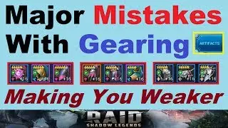 Major ~GEARING MISTAKES~ Making You *WEAKER* in RAID: Shadow Legends