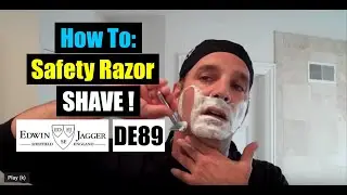 Tutorial: How To Shave With a Safety Razor Edwin Jagger DE89@geofatboy