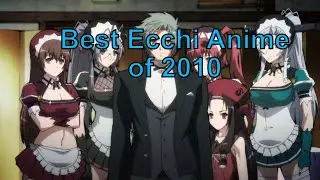 Ecchi anime of the Decade: 2010