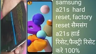 Samsung A21S  Hard Reset, Factory reset सैमसंग A21S हार्ड रिसेट,फैक्ट्री रिसेट करे 100%