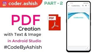 Create PDF with Image in Android Studio| Part - 2 | Generate PDF in Java | @CodeByAshish