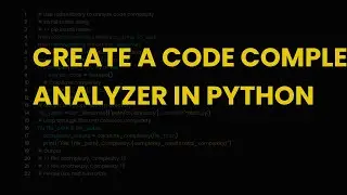 Create a code complexity analyzer in python