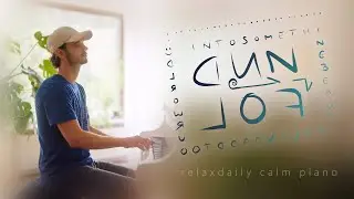 Unfold  [a relaxing piano music session]
