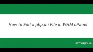 How to Edit hosting  php.ini File in WHM - mvc host php ini