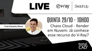 Chaos Cloud - Render em Nuvem: Já conhece esse recurso do V-Ray? Live com Eduardo Muzzi