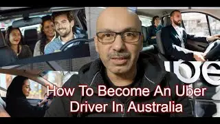 How To Become An Uber Driver In Australia 