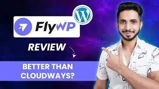 FlyWP Review हिन्दी (2024) 🔥 - Better Than Cloudways? 🤔