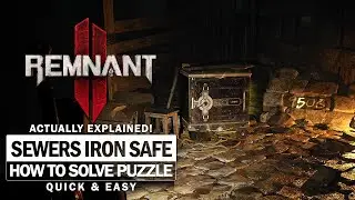 Sewers Iron Safe Code Guide - The Great Sewers / Harvester's Reach (Actually Explained) [Remnant 2]