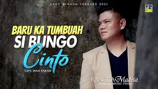 Lagu Minang Terbaru - RANGGA MADISA - BARU KA TUMBUAH SI BUNGO CINTO (Official Video)