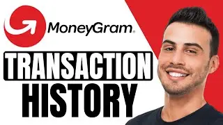 How To Find MoneyGram Transaction History (2024)
