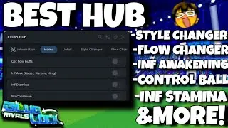[NEW] Blue Lock:Rivals *BEST HUB* Script, Style/Flow Changer, Inf Awk, Inf Stamina,No Cd & More (OP)